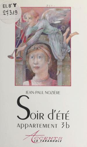 Cover of the book Soir d'été, appartement 3B by François Hincker