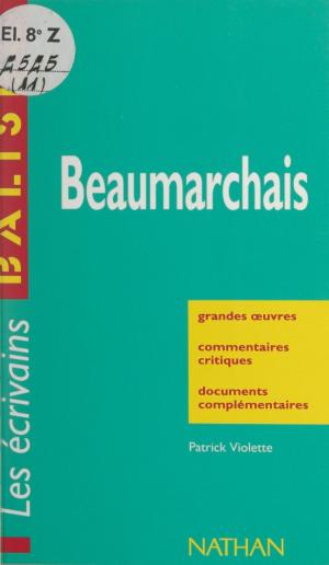 Cover of the book Beaumarchais by Patrick Vial, Daniel Roche, Claude Fradet