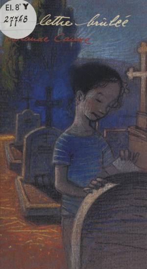 Cover of the book La Lettre brûlée by Hélène Fréchet, Christian Hermann