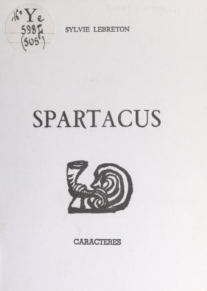 Cover of the book Spartacus by Jean Laugier, Bruno Durocher