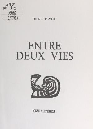 Book cover of Entre deux vies