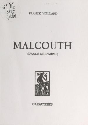 Cover of the book Malcouth by Nahema Jaffel-Lewandowski, Bruno Durocher