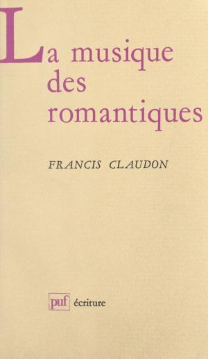 Cover of the book La musique des romantiques by Victor Jacobson, Georges Hahn
