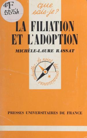 Cover of the book La filiation et l'adoption by Francis Ferrier