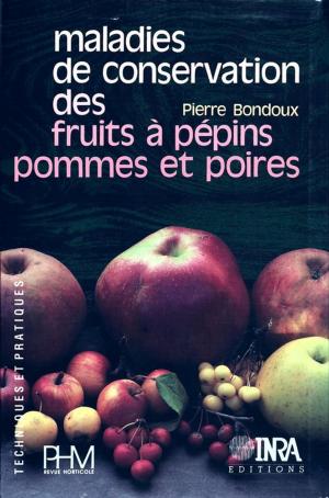 Cover of the book Maladies de conservation des fruits à pépins. Pommes et poires by Jean-François Bert