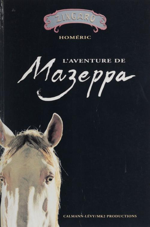 Cover of the book L'Aventure de Mazeppa by Homéric, FeniXX réédition numérique