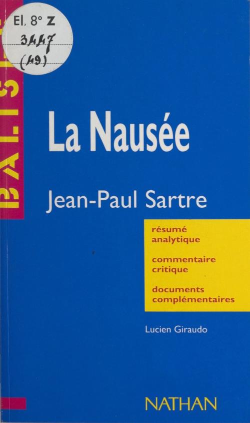 Cover of the book La nausée by Lucien Giraudo, Henri Mitterand, FeniXX réédition numérique