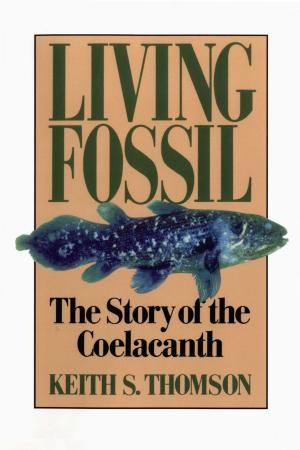 Cover of Living Fossil: The Story of the Coelacanth