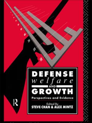 Cover of the book Defense, Welfare and Growth by Martin Anderson, Annelise Anderson