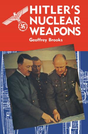 Cover of the book Hitler's Nuclear Weapons by Mark Aston