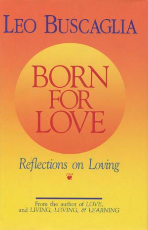 Cover of the book Born for Love by 