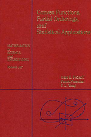 bigCover of the book Convex Functions, Partial Orderings, and Statistical Applications by 