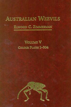 Cover of the book Australian Weevils (Coleoptera: Curculionoidea) V by Jeffrey D Stilwell, John A Long