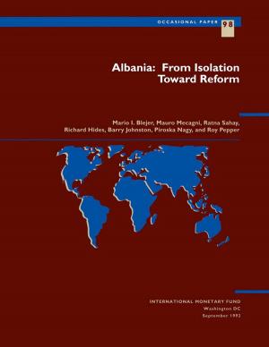 Cover of the book Albania: From Isolation Toward Reform by William Mr. Alexander, John Mr. Cady, Jesus Gonzalez-Garcia
