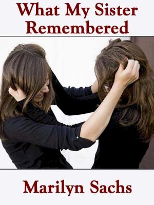 Book cover of What My Sister Remembered