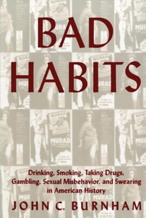 Cover of the book Bad Habits by , NYU Press