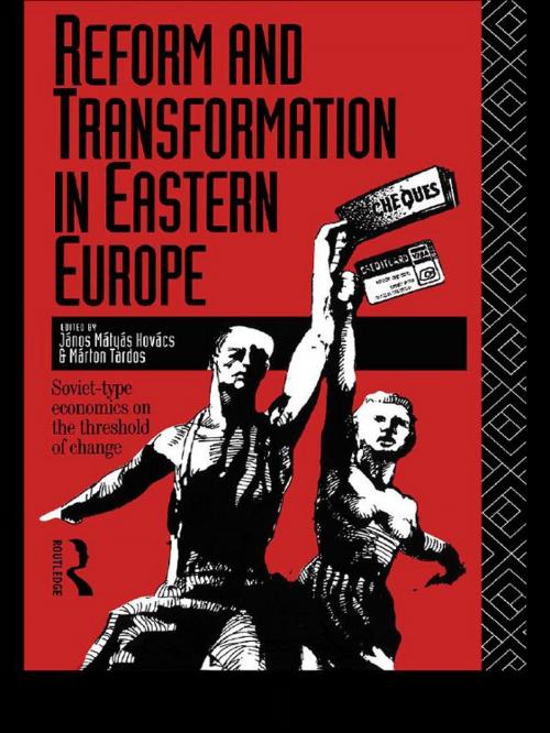 Cover of the book Reform and Transformation in Eastern Europe by , Taylor and Francis