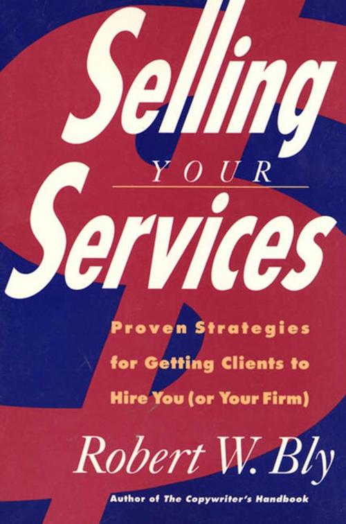 Cover of the book Selling Your Services by Robert W. Bly, Henry Holt and Co.