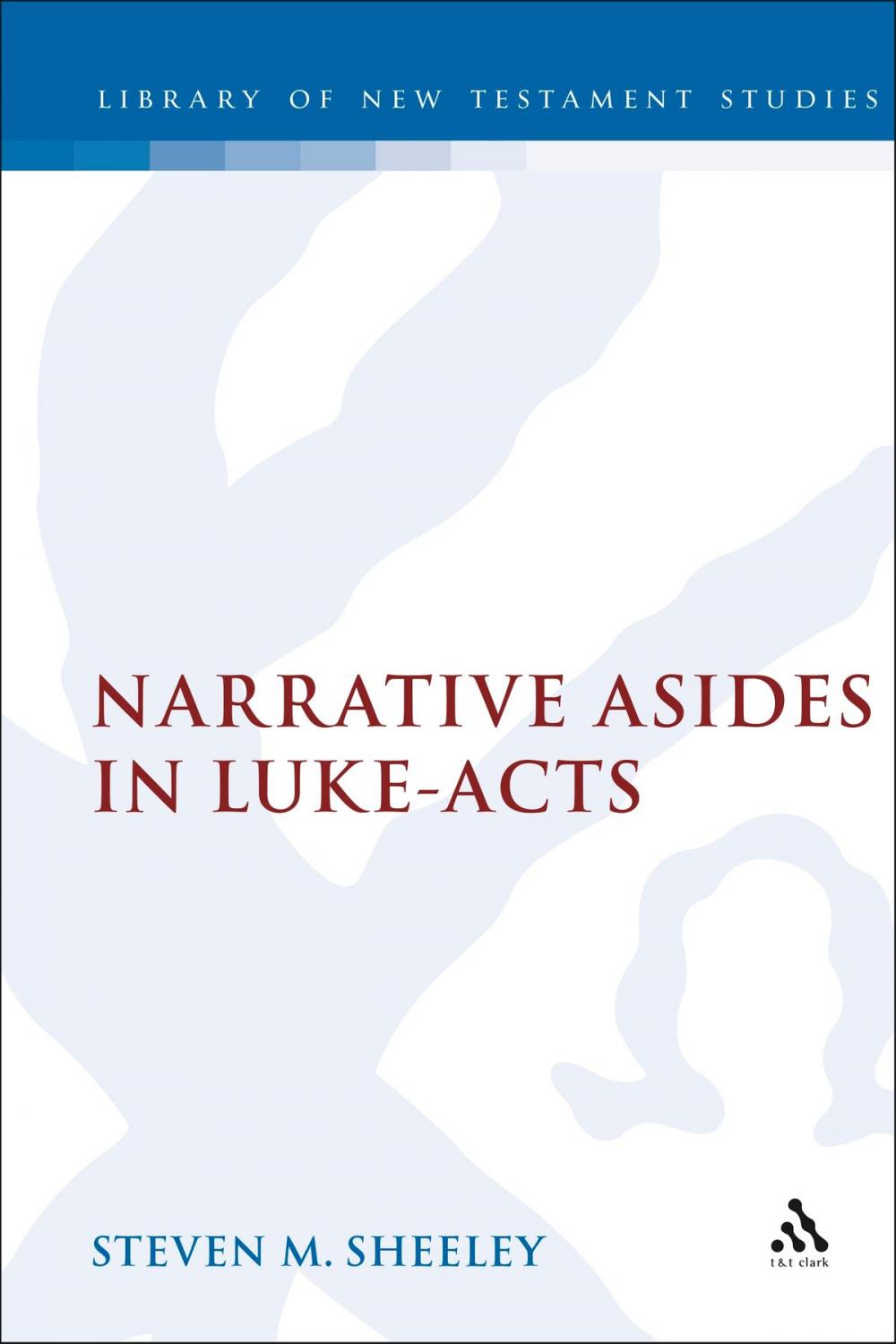 Big bigCover of Narrative Asides in Luke-Acts