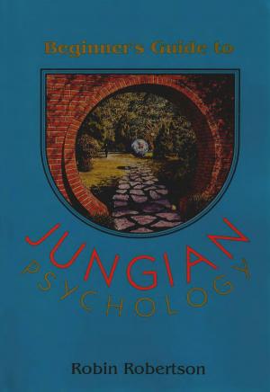 Cover of the book Beginner's Guide to Jungian Psychology by Laurence Brahm