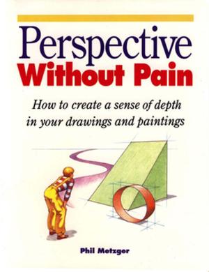 Cover of the book Perspective Without Pain by Andrea Parlangeli