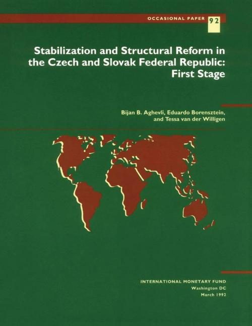 Cover of the book Stabilization and Structural Reform in the Czech and Slovak Federal Republic: First Stage by Bijan Aghevli, Eduardo Mr. Borensztein, Tessa Ms. Van der Willigen, INTERNATIONAL MONETARY FUND