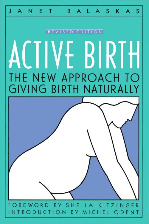 Cover of the book Active Birth - Revised Edition by Janet Balaskas, Harvard Common Press