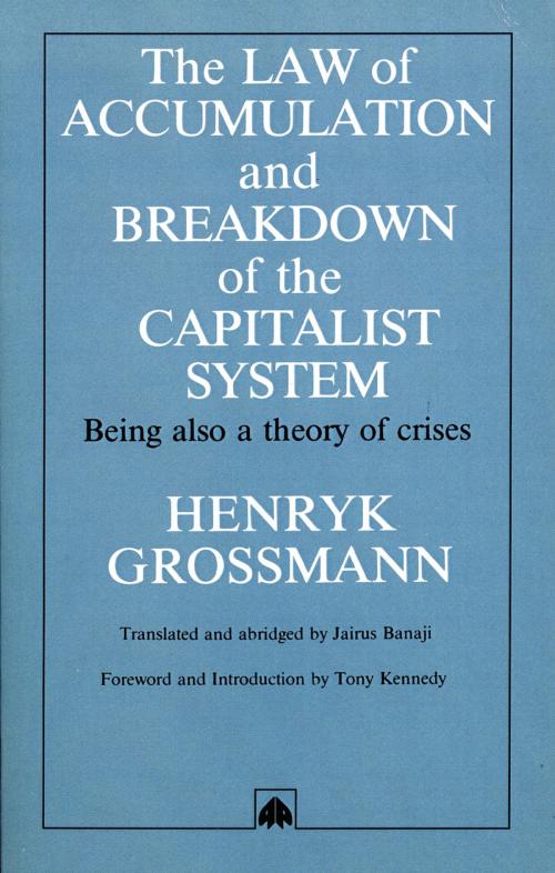 Cover of the book Law of Accumulation and Breakdown of the Capitalist System by Henryk Grossmann, Pluto Press