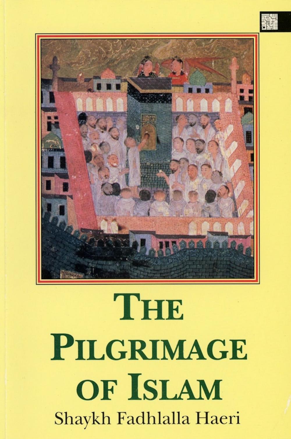 Big bigCover of The Pilgrimage of Islam