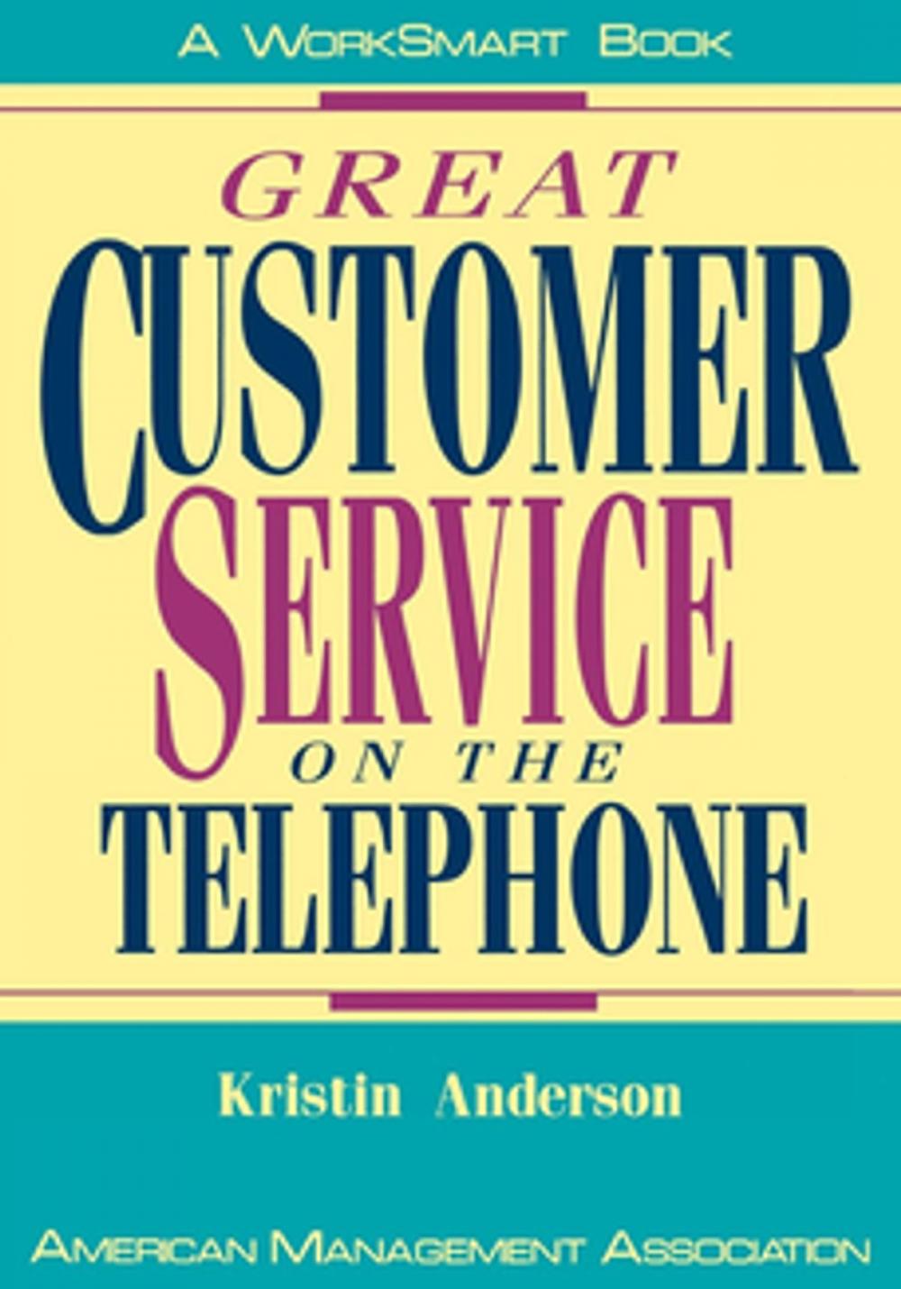 Big bigCover of Great Customer Service on the Telephone