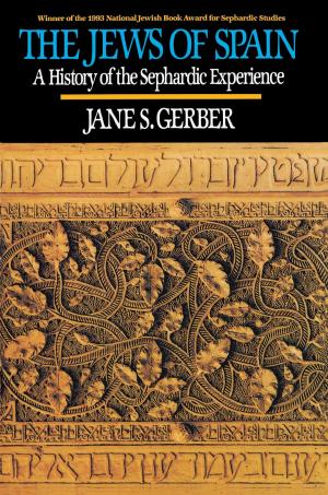 Cover of the book The Jews of Spain by Chester E. Finn, Jr., John T. E. Cribb, Jr., William J. Bennett