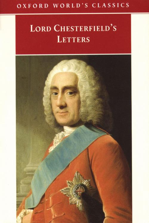 Cover of the book Lord Chesterfield's Letters by Lord Chesterfield, Oxford University Press, UK