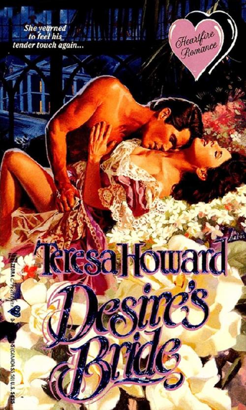 Cover of the book Desire's Bride by Teresa Howard, eKensington