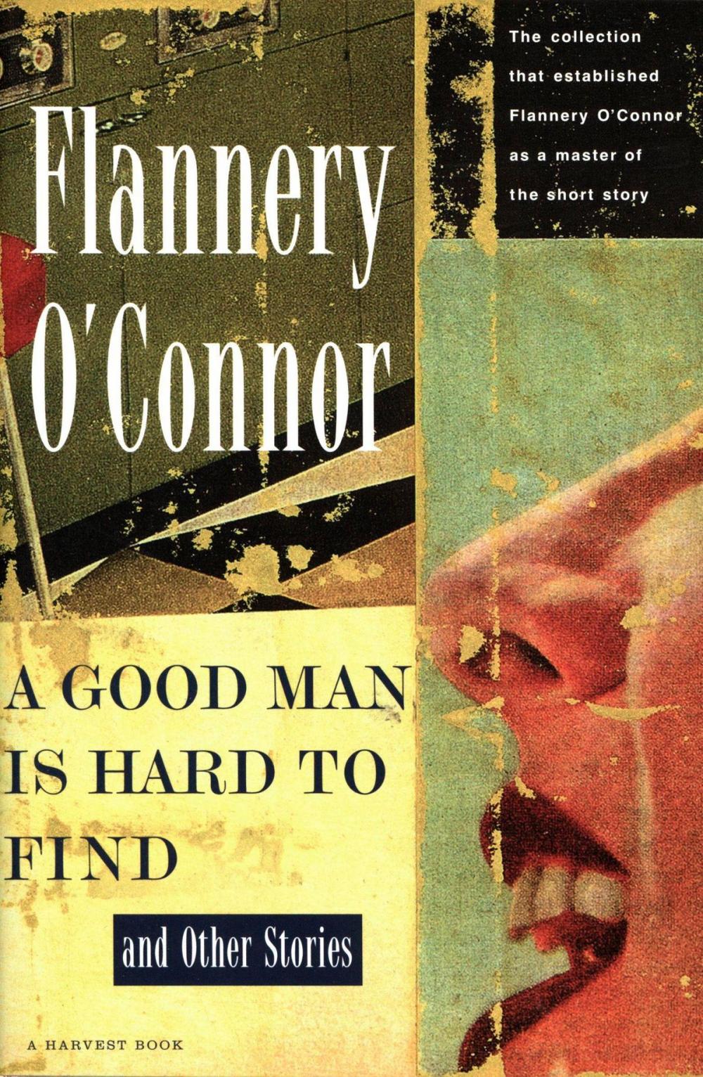 Big bigCover of A Good Man Is Hard to Find and Other Stories