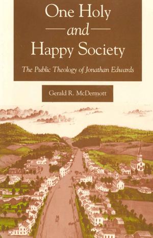 Cover of the book One Holy and Happy Society by F. Scott Scribner