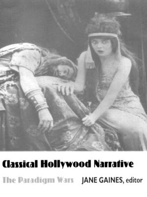 Cover of the book Classical Hollywood Narrative by Jane Lazarre
