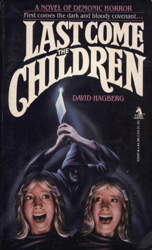 Cover of the book Last Come The Children by David Lubar