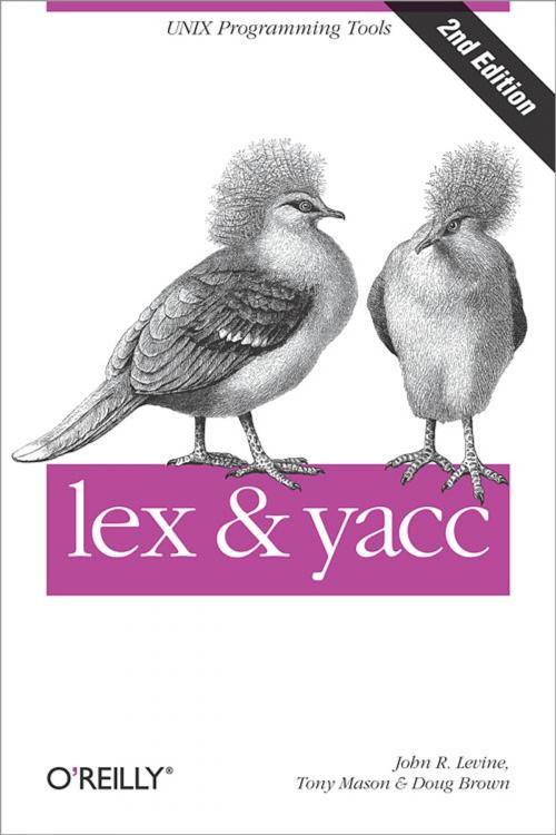 Cover of the book lex & yacc by Doug Brown, John Levine, Tony Mason, O'Reilly Media