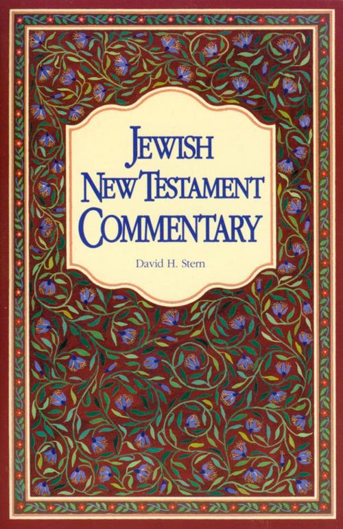 Cover of the book Jewish New Testament Commentary by David H. Stern, Messianic Jewish Communications