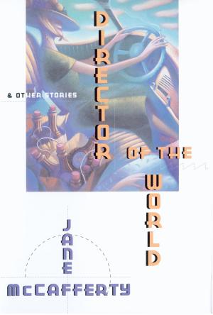 Cover of the book Director Of The World And Other Stories by Johan Engvall