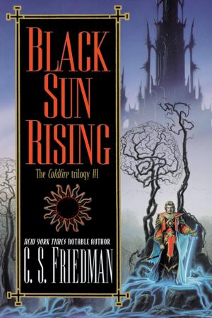 Cover of the book Black Sun Rising by C.S. Friedman