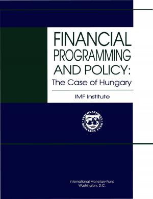 Cover of the book Financial Programming and Policy: The Case of Hungary by Aerdt Houben