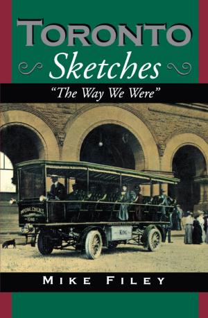 Cover of the book Toronto Sketches by Ernest F. Monnon
