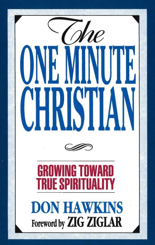 Cover of the book The One Minute Christian by Don Hawkins, Moody Publishers