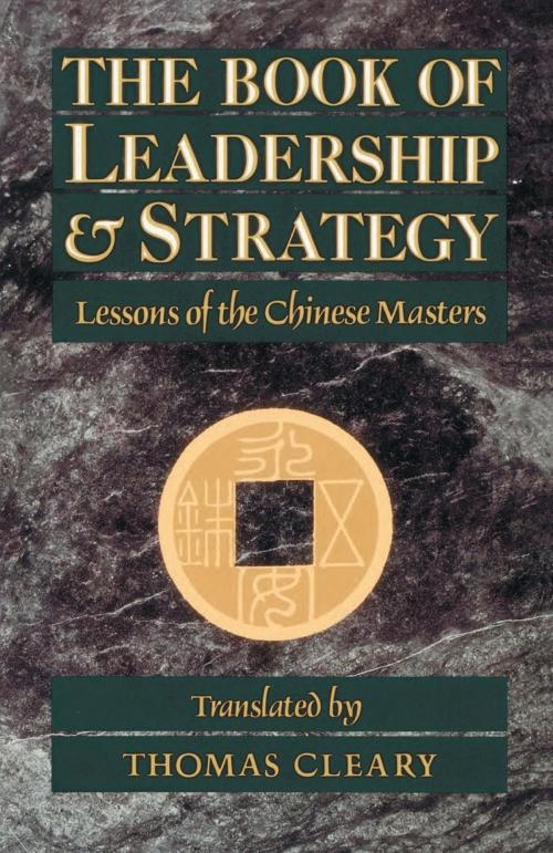 Cover of the book The Book of Leadership and Strategy by , Shambhala