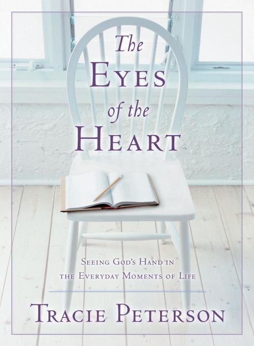 Cover of the book Eyes of the Heart, The by Tracie Peterson, Baker Publishing Group