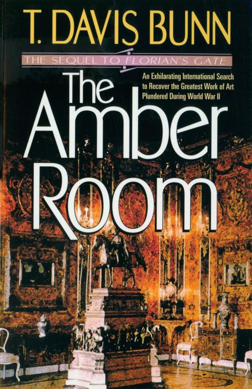 Cover of the book Amber Room, The (Priceless Collection Book #2) by T. Davis Bunn, Baker Publishing Group