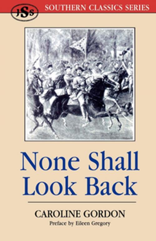 Cover of the book None Shall Look Back by Caroline Gordon, J.S. Sanders books