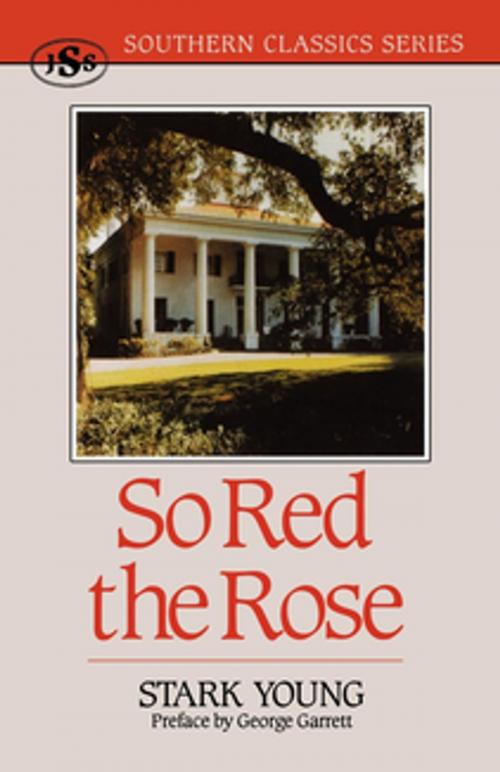 Cover of the book So Red the Rose by Stark Young, J.S. Sanders books