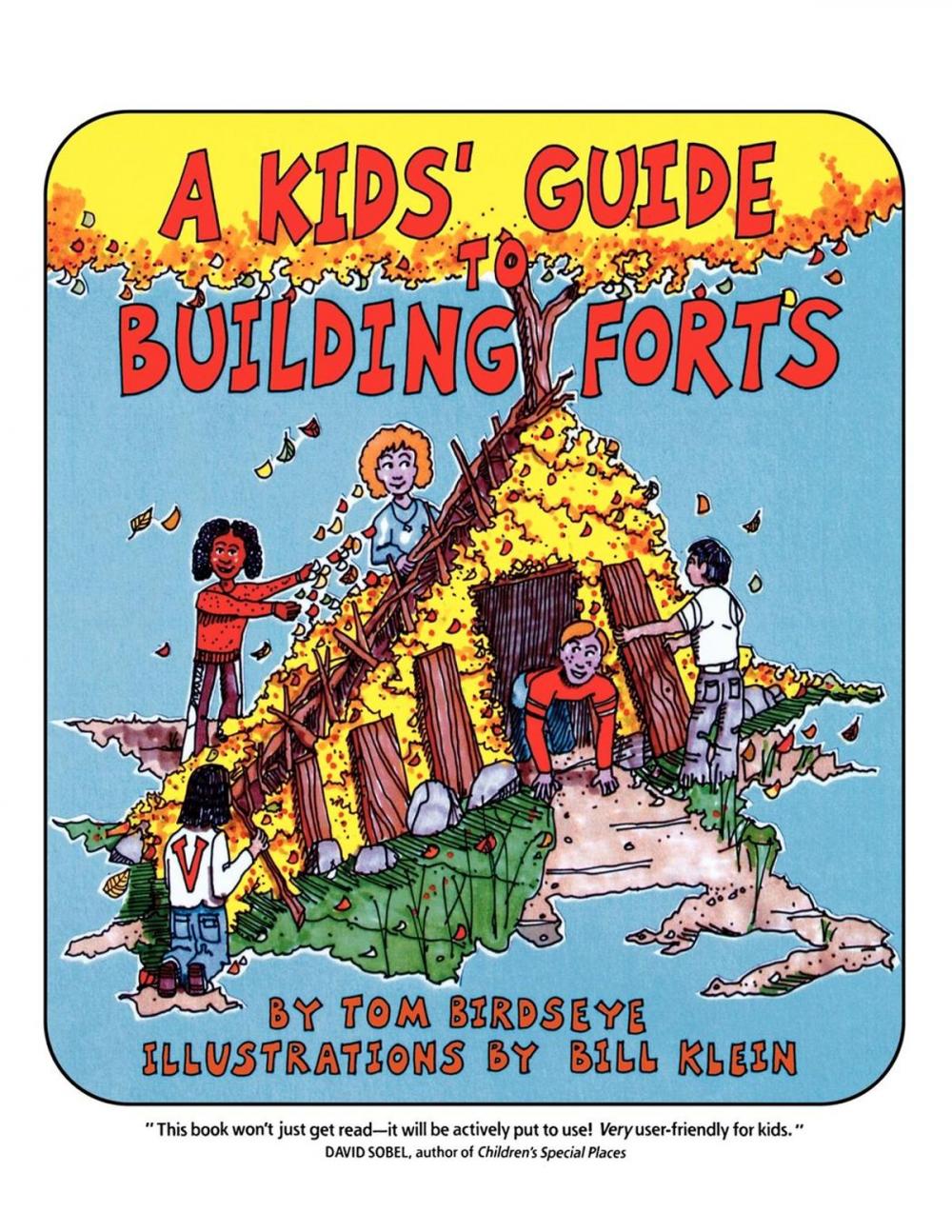 Big bigCover of A Kids' Guide to Building Forts
